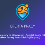 Oferta pracy na stanowisko – Specjalista ds. Obsługi Klienta Praca Zdalna  (Olsztyn)